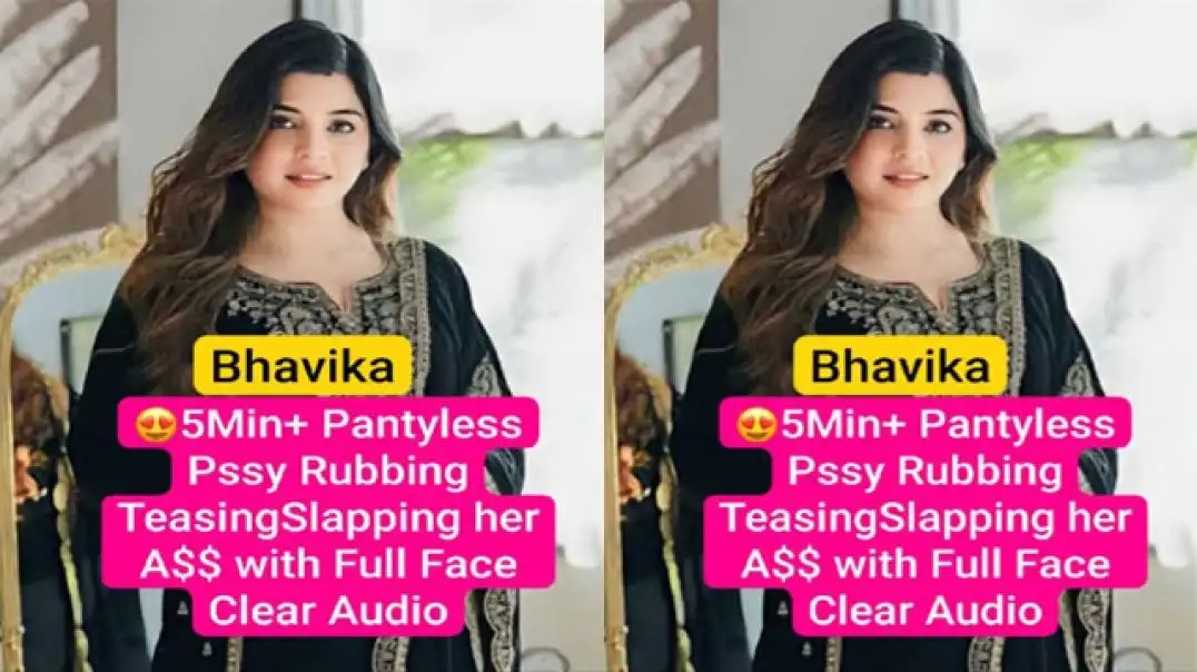 Bhavika Hot Insta Model Private Live Sexy Show